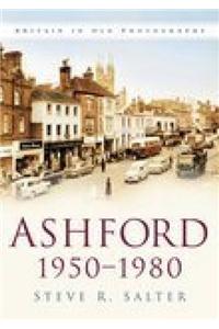 Ashford 1950-1980
