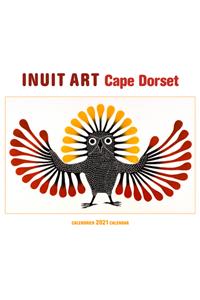Inuit Art: Cape Dorset 2021 Calendar