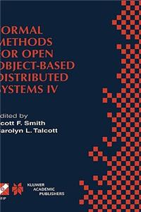 Formal Methods for Open Object-Based Distributed Systems IV