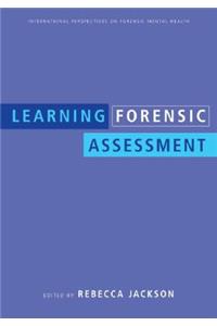 Learning Forensic Assessment