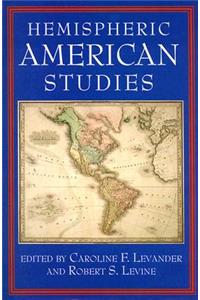 Hemispheric American Studies