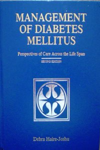 Management of Diabetes Mellitus: Perspectives of Care Across the Lifespan