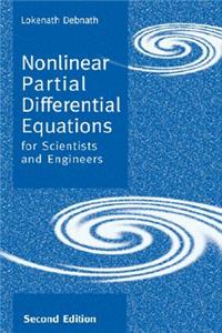 Nonlinear Partial Differential Equations for Scientists and Engineers