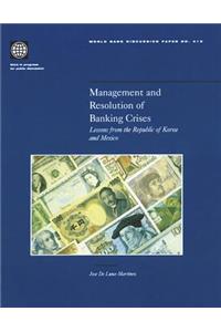 Management and Resolution of Banking Crises