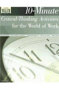 10-Minute Critical-Thinking Activities for the World of Work