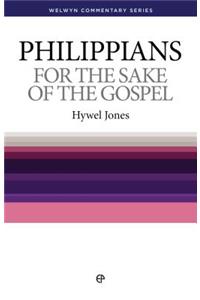 For the Sake of the Gospel: Philippians Simply Explained