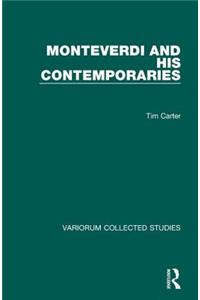 Monteverdi and His Contemporaries