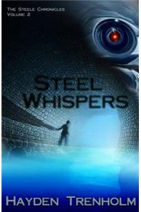 Steel Whispers