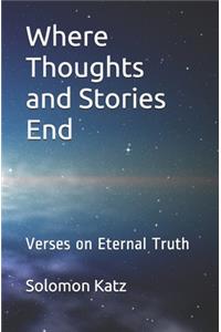 Where Thoughts and Stories End