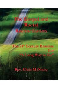 Gospel and Racial Reconciliation