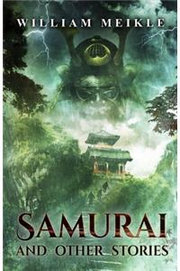 Samurai and Other Stories