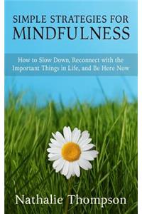 Simple Strategies for Mindfulness