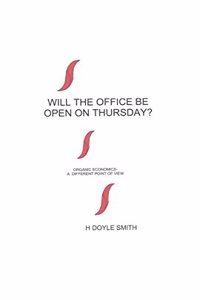 Will the Office Be Open on Thursday