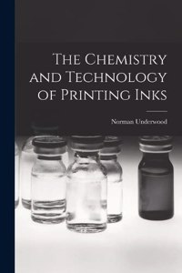 Chemistry and Technology of Printing Inks