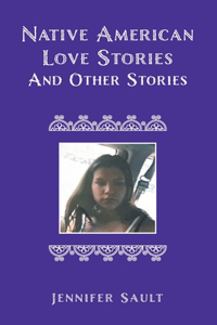 Native American Love Stories and Other Stories