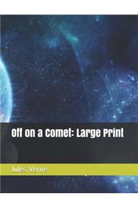 Off on a Comet