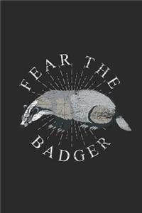 Fear The Badger