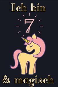 Ich bin 7 & magisch