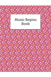 Music Begins Book