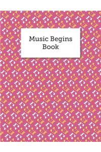 Music Begins Book