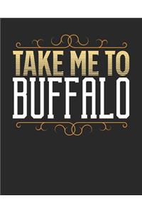 Take Me To Buffalo