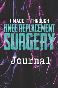 I Made It Through Knee Replacement Surgery
