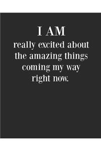 I Am Really Excited
