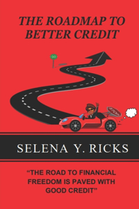 The Roadmap to Better Credit