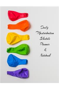 The Daily Masturbation Schedule Planner & Notebook