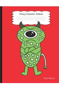 Primary Composition Notebook: Cute Funny Angry Green Monster for Story Writing and Drawing Grades K-2