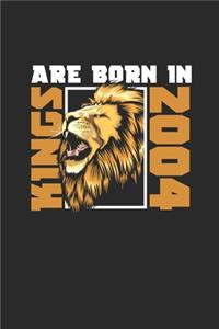 Kings Are Born In 2004