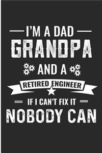 I'm a Dad Grandpa and a Retired Engineer If I Can't Fix Nobody Can