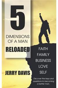 5 Dimensions of a Man Reloaded