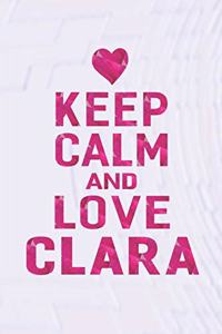 Keep Calm and Love Clara