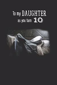 To My Daughter As You Turn Ten