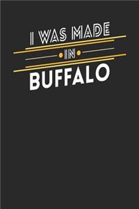 I Was Made In Buffalo