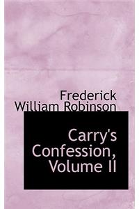 Carry's Confession, Volume II