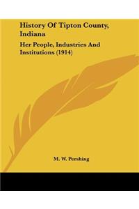 History Of Tipton County, Indiana