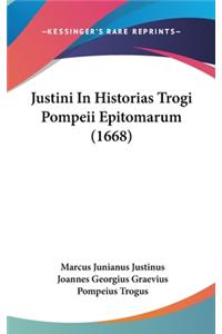 Justini in Historias Trogi Pompeii Epitomarum (1668)