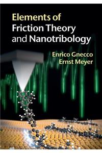 Elements of Friction Theory and Nanotribology