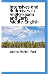 Intensives and Reflexives in Anglo-Saxon and Early Middle-English