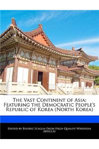 The Vast Continent of Asia