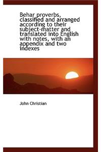 Behar Proverbs, Classified and Arranged According to Their Subject-Matter and Translated Into Englis