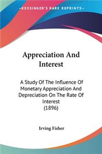 Appreciation And Interest