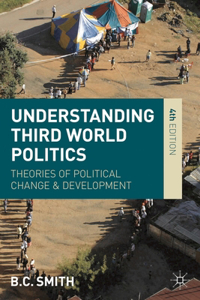 Understanding Third World Politics: Theories of Political Change and Development