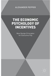 Economic Psychology of Incentives