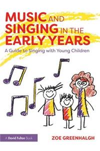 Music and Singing in the Early Years