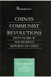 China's Communist Revolutions