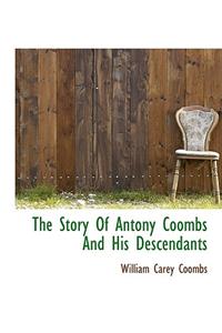 The Story of Antony Coombs and His Descendants