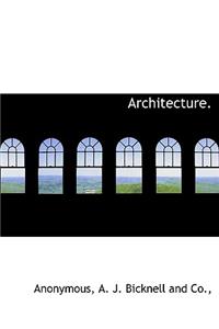 Architecture.